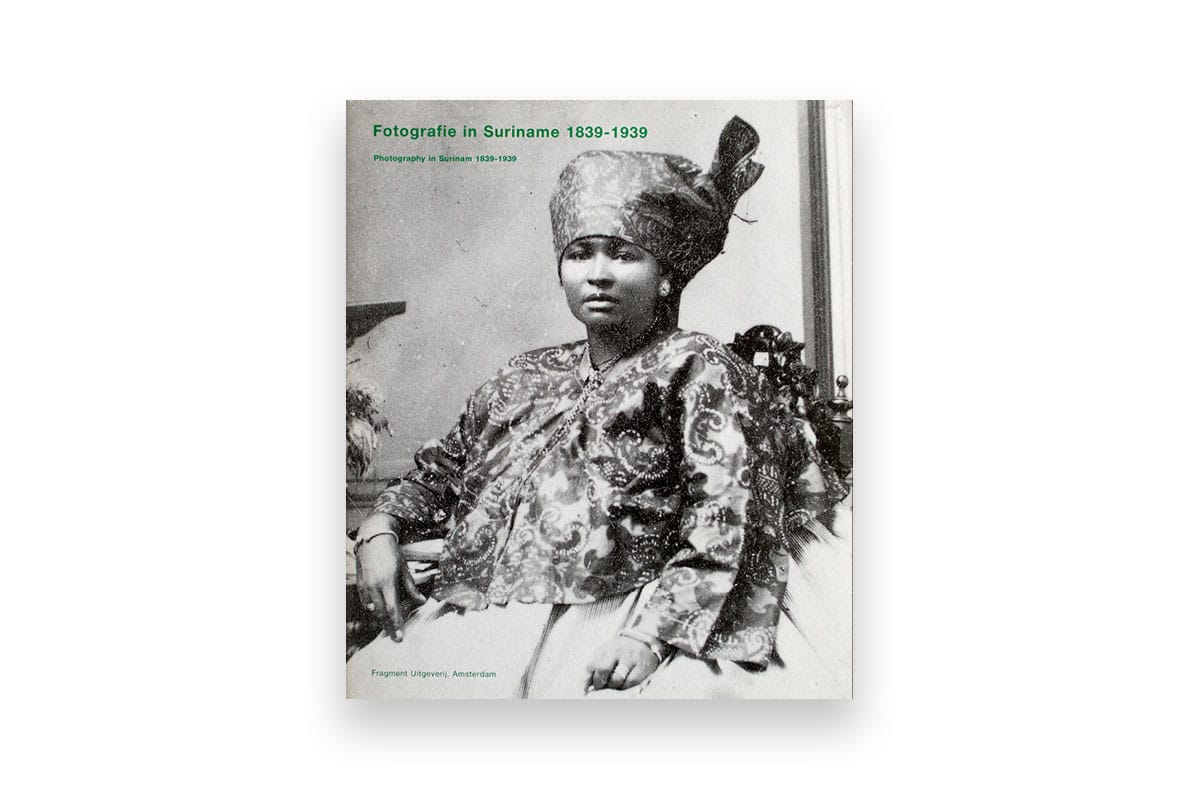 Front cover of Fotografie in suriname 1839-1939
