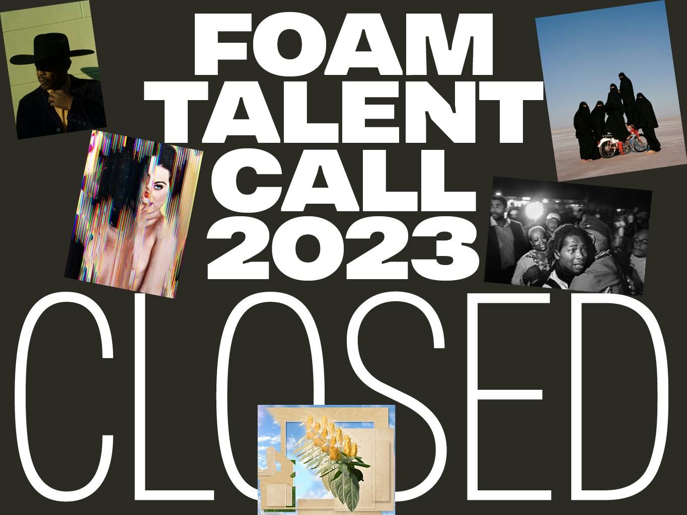 Foam Talent Call 2023 is now closed