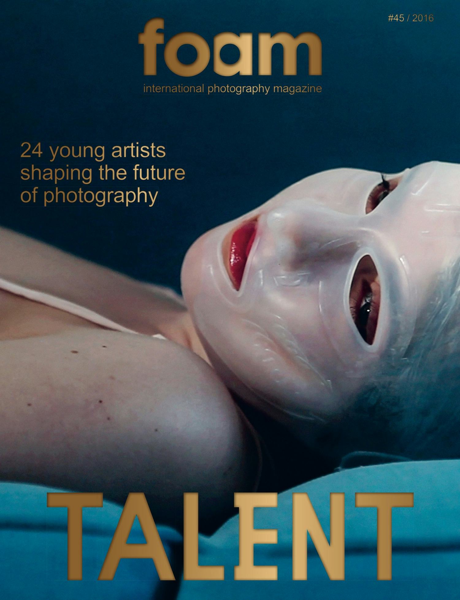 Cover of Foam Magazine #45: Talent showing a picture by Juno Calypso and golden text