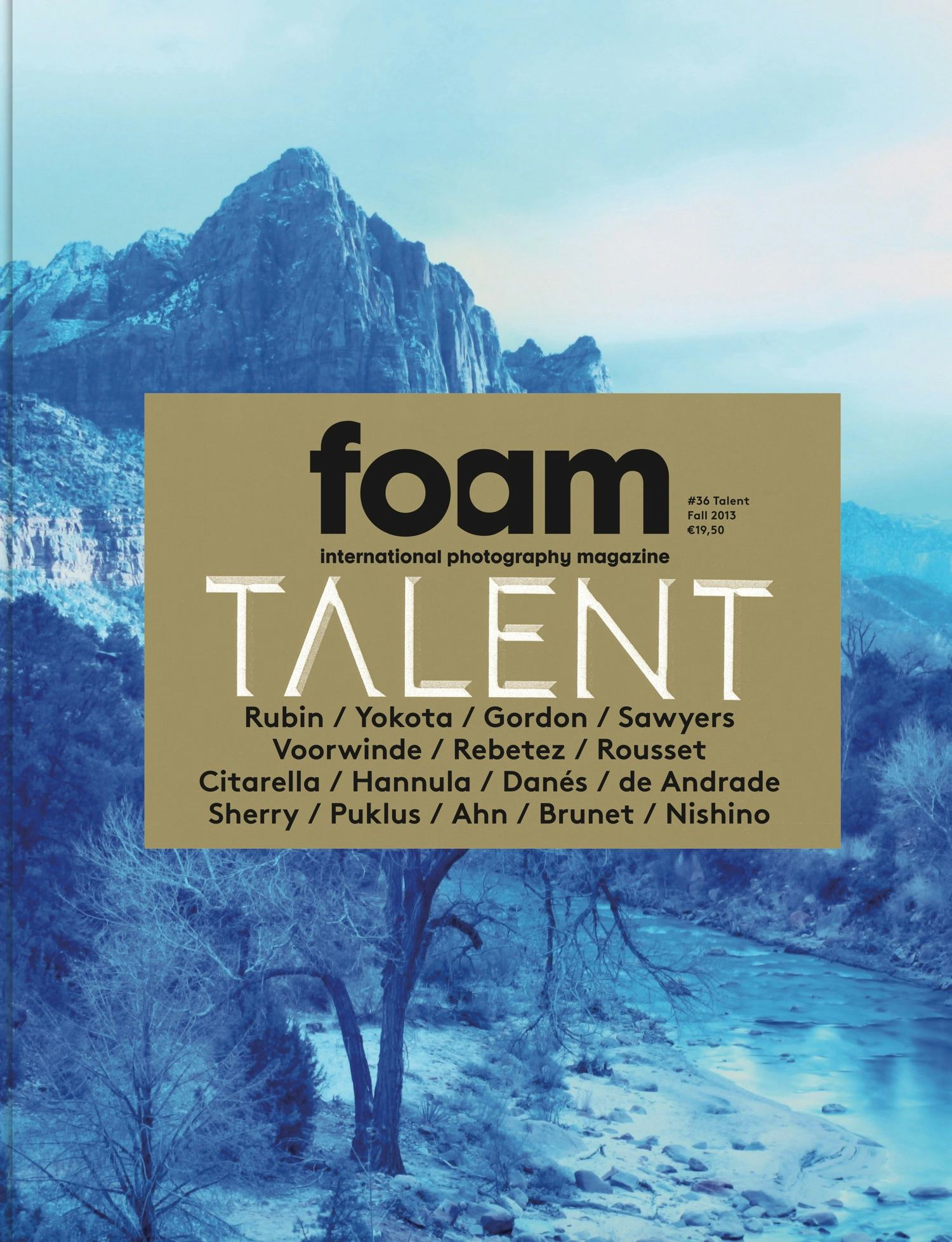 Cover of Foam Magazine #36: Talent showing a blue image of river and mountains.