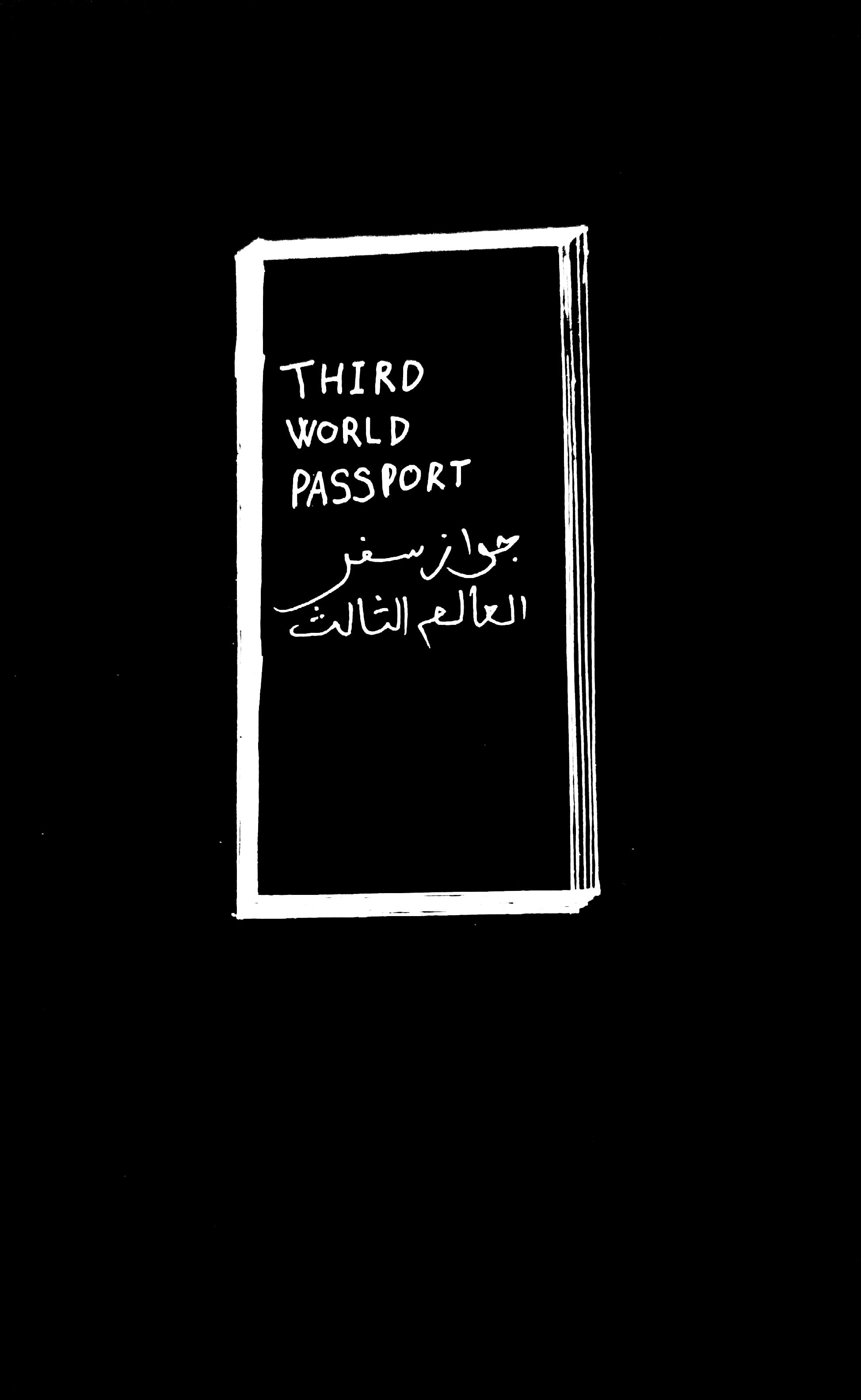 Black and white drawing of a 'Third World Passport', also written in Arabic. © Issam Larkat