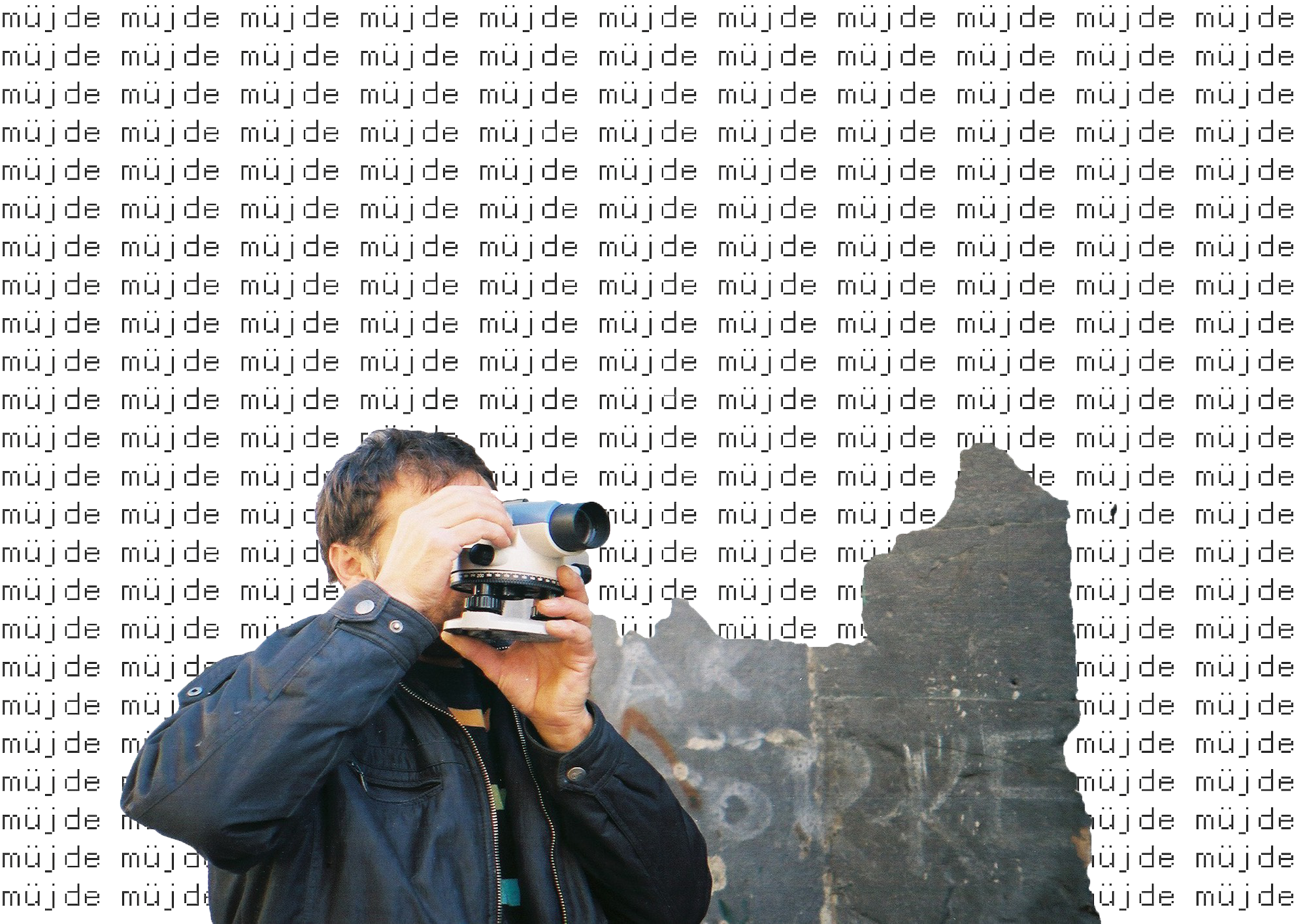 Collage of images and text showing a man holding a binocular on top of a pattern showing the word 'müjde' (miracle in Turkish) © Kıvılcım S Güngörün
