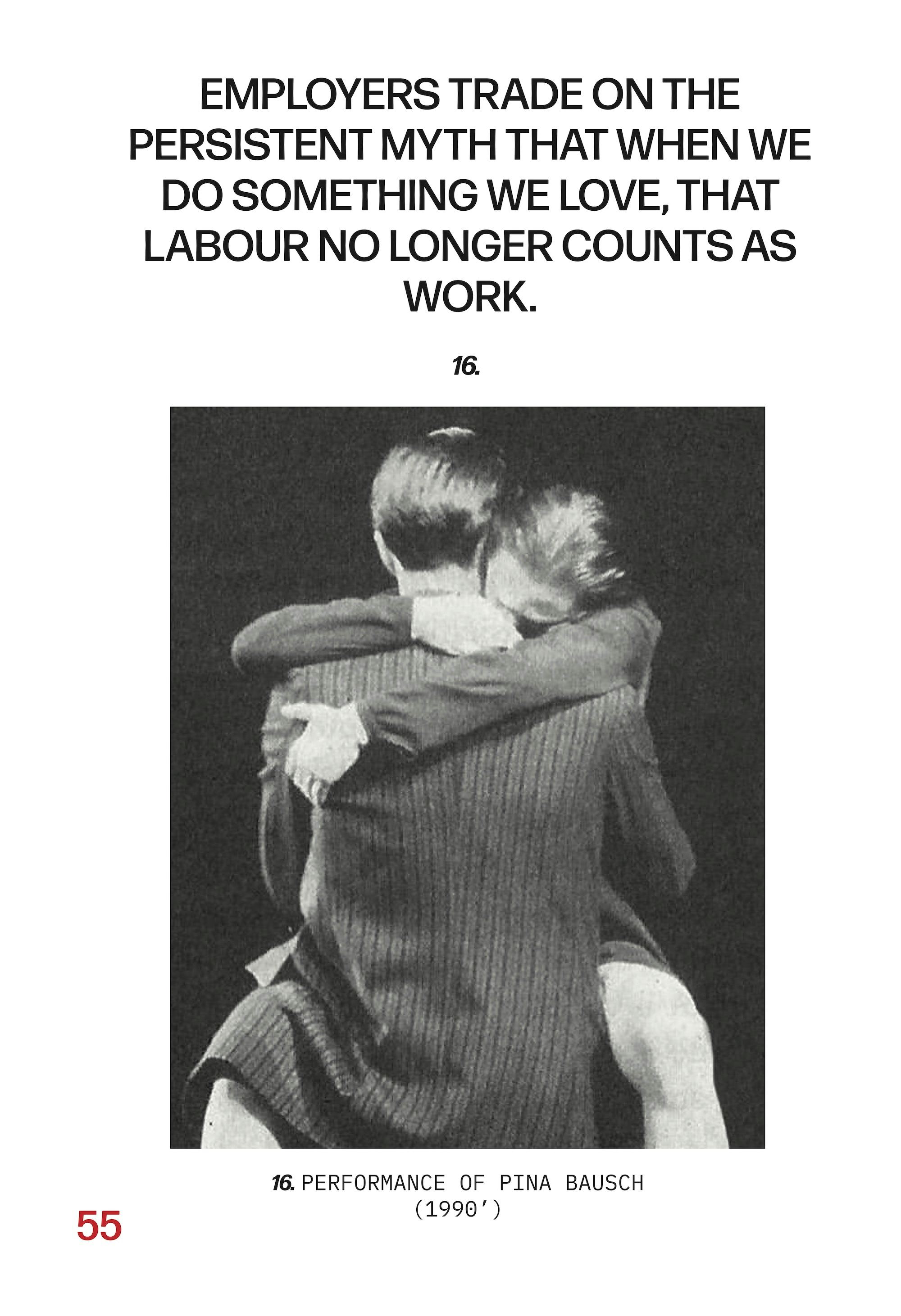 Black and white poster with an still from a performance by Pina Bausch, accompanied by a critical text in all caps about the labour. 