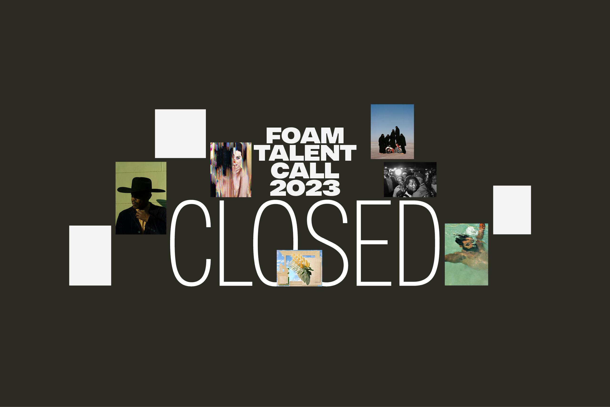 Foam Talent Call 2023 is closed